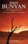 John Bunyan - The Narrow Gate and The Heavenly Footman